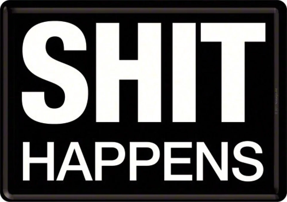 Shit happens #1