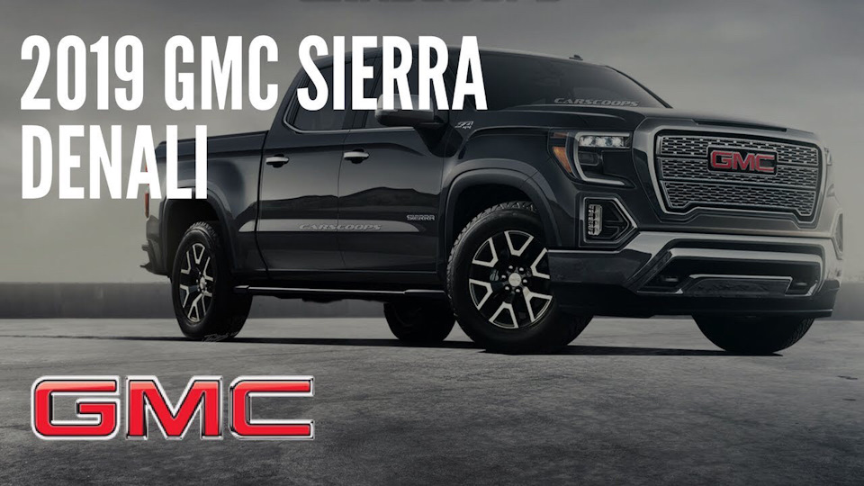 GMC Sierra 2019. 1