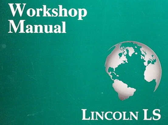 Lincoln LS Workshop Manual (Інструкція з обслуговування) 1