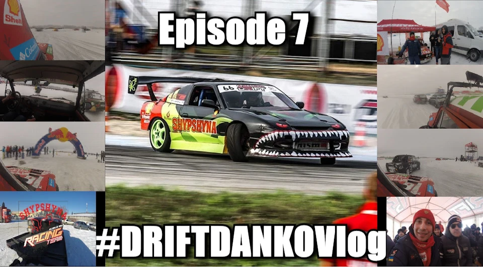 #DRIFTDANKOVlog EPISODE 7 - ARTMOTION WINTER DRIFT VINNITSA GP STAGE 2