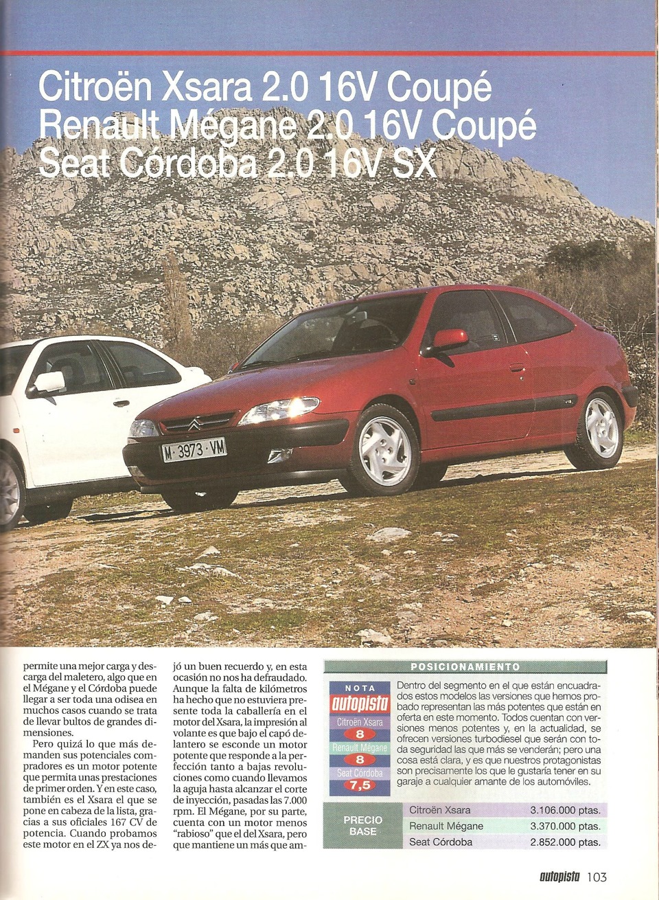 Megane Coach F7R vs Xsara VTS vs Cordoba 2.0-16V 2